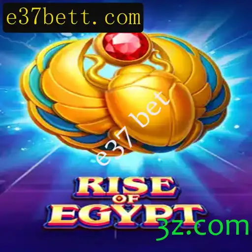 RiseOfEgypt: Explorando o Mundo Antigo com e37 bet