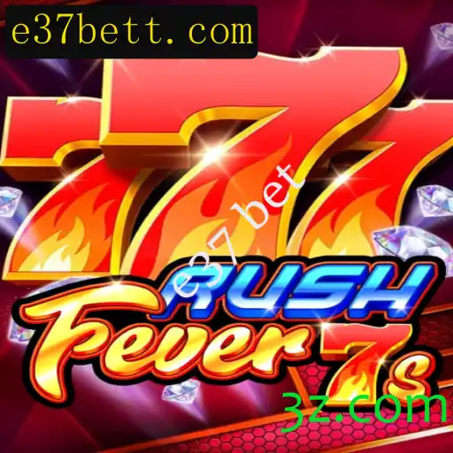 Explorando o Mundo de RushFever7s e a Emocionante E37 Bet